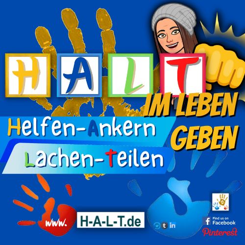 H-A-L-T im LEBEN